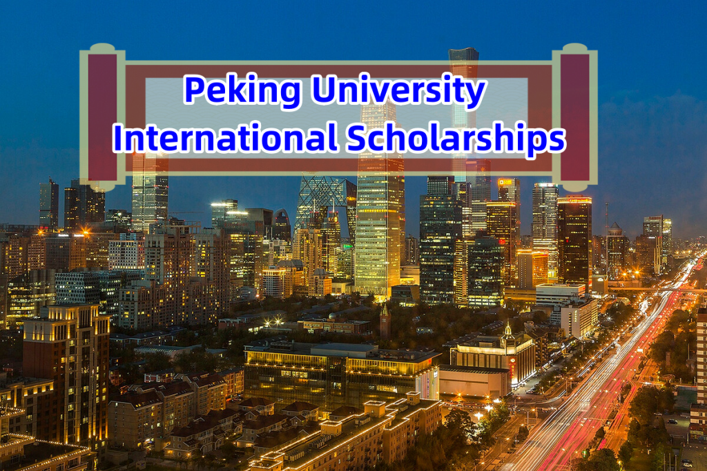 Peking University International Scholarships