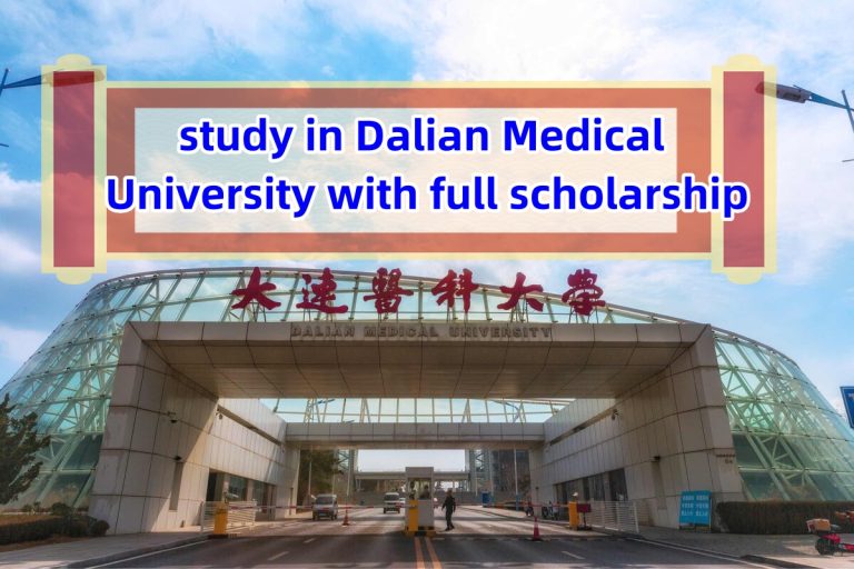 study in Dalian Medical University with full scholarship