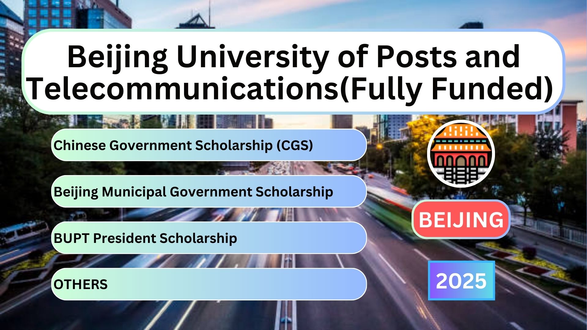 Beijing University of Posts and Telecommunications(Fully Funded)