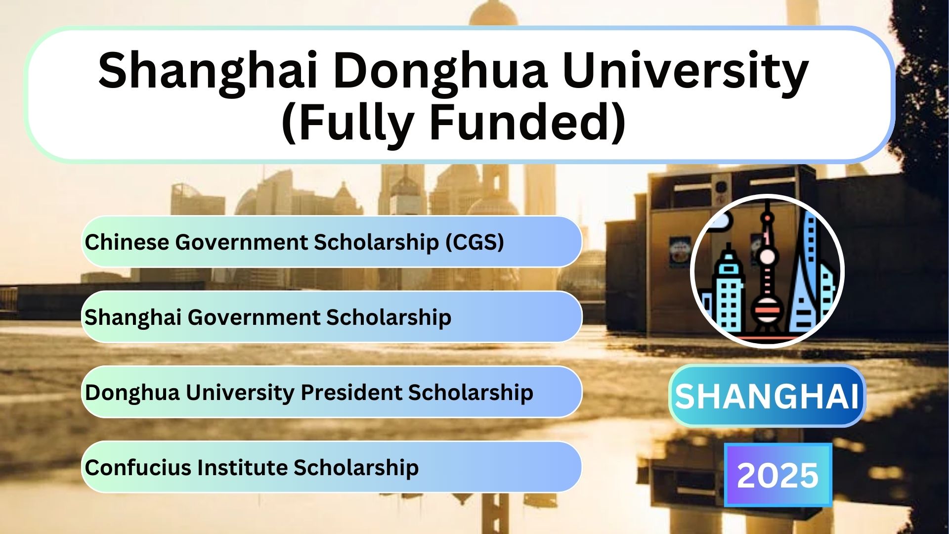 Shanghai Donghua University (Fully Funded)