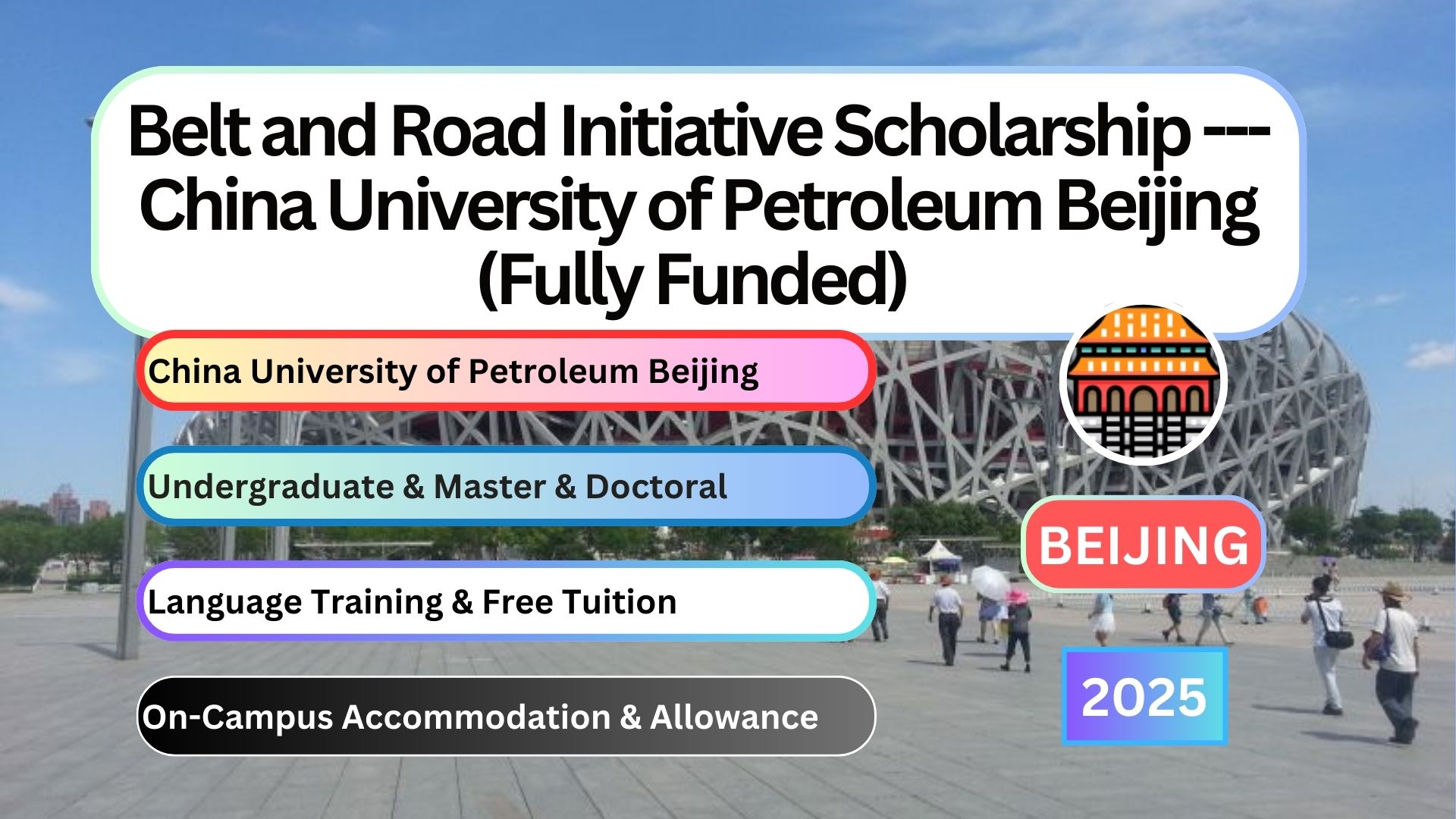 Belt and Road Initiative Scholarship ---China University of Petroleum Beijing (Fully Funded)