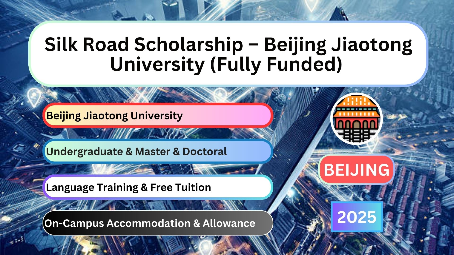 Silk Road Scholarship – Beijing Jiaotong University (Fully Funded)