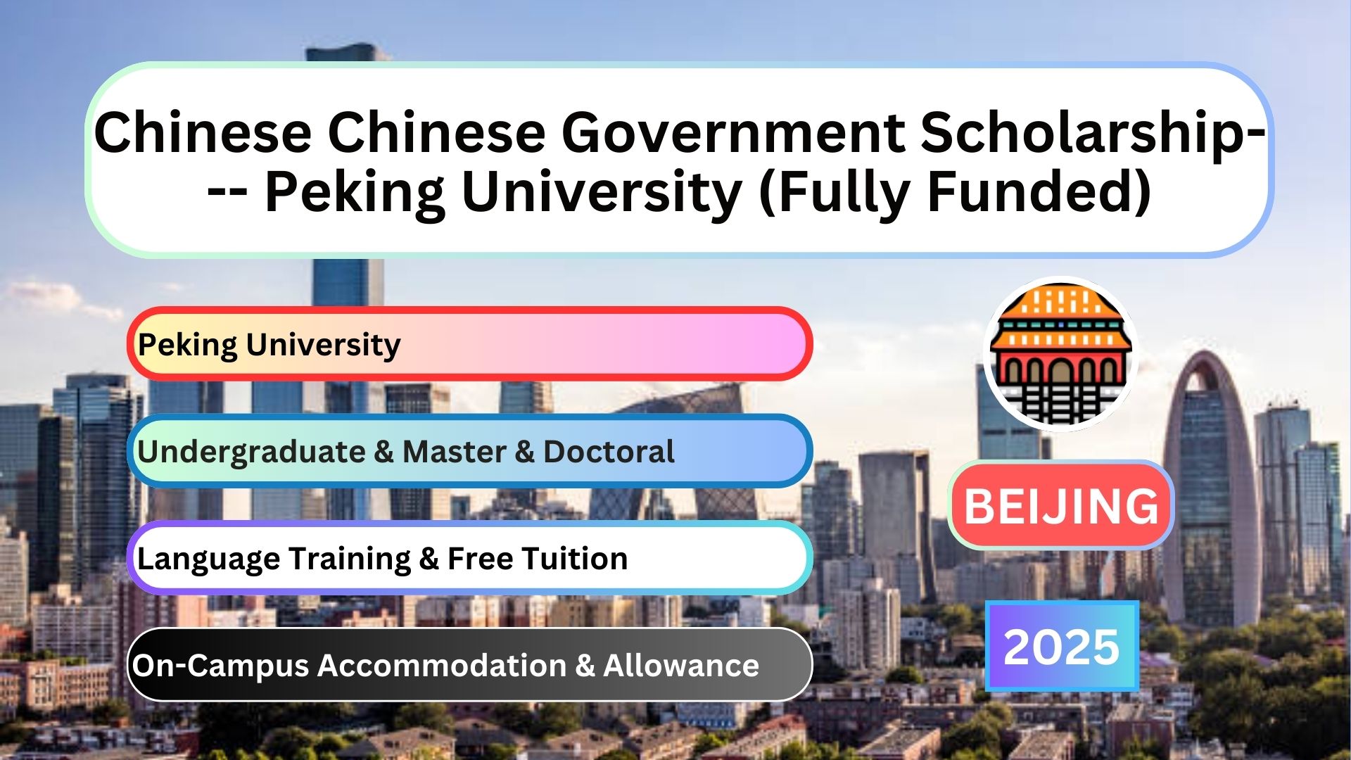 Chinese Chinese Government Scholarship--- Peking University (Fully Funded)