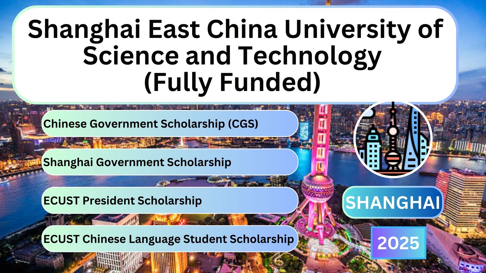 Shanghai East China University of Science and Technology (Fully Funded)