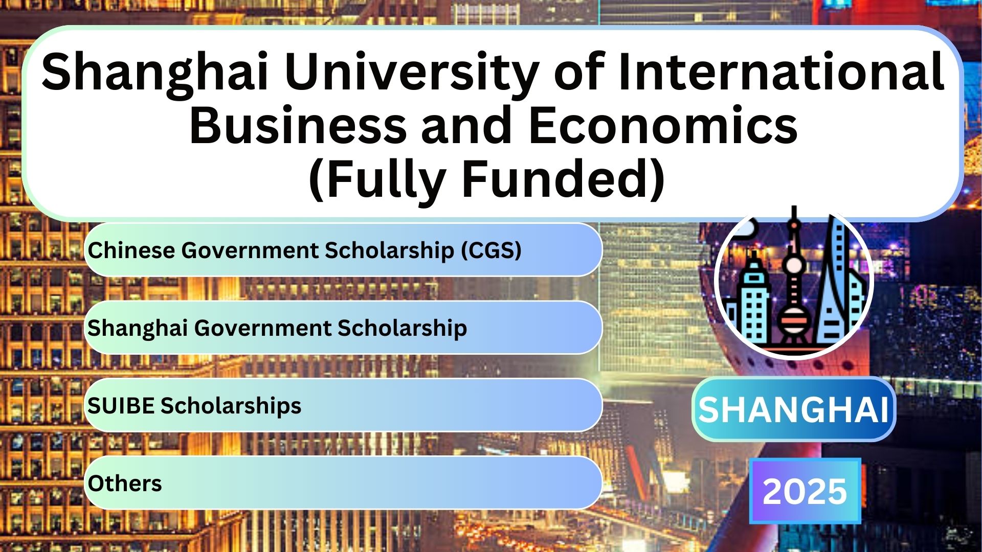 Shanghai University of International Business and Economics (Fully Funded)