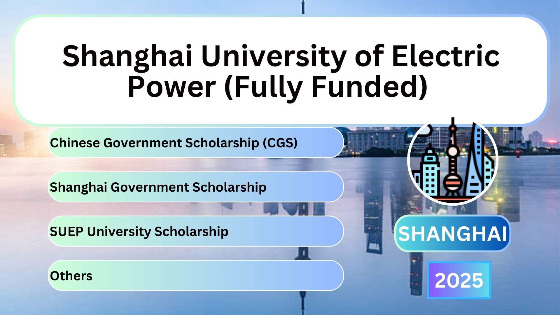 Shanghai University of Electric Power (Fully Funded)