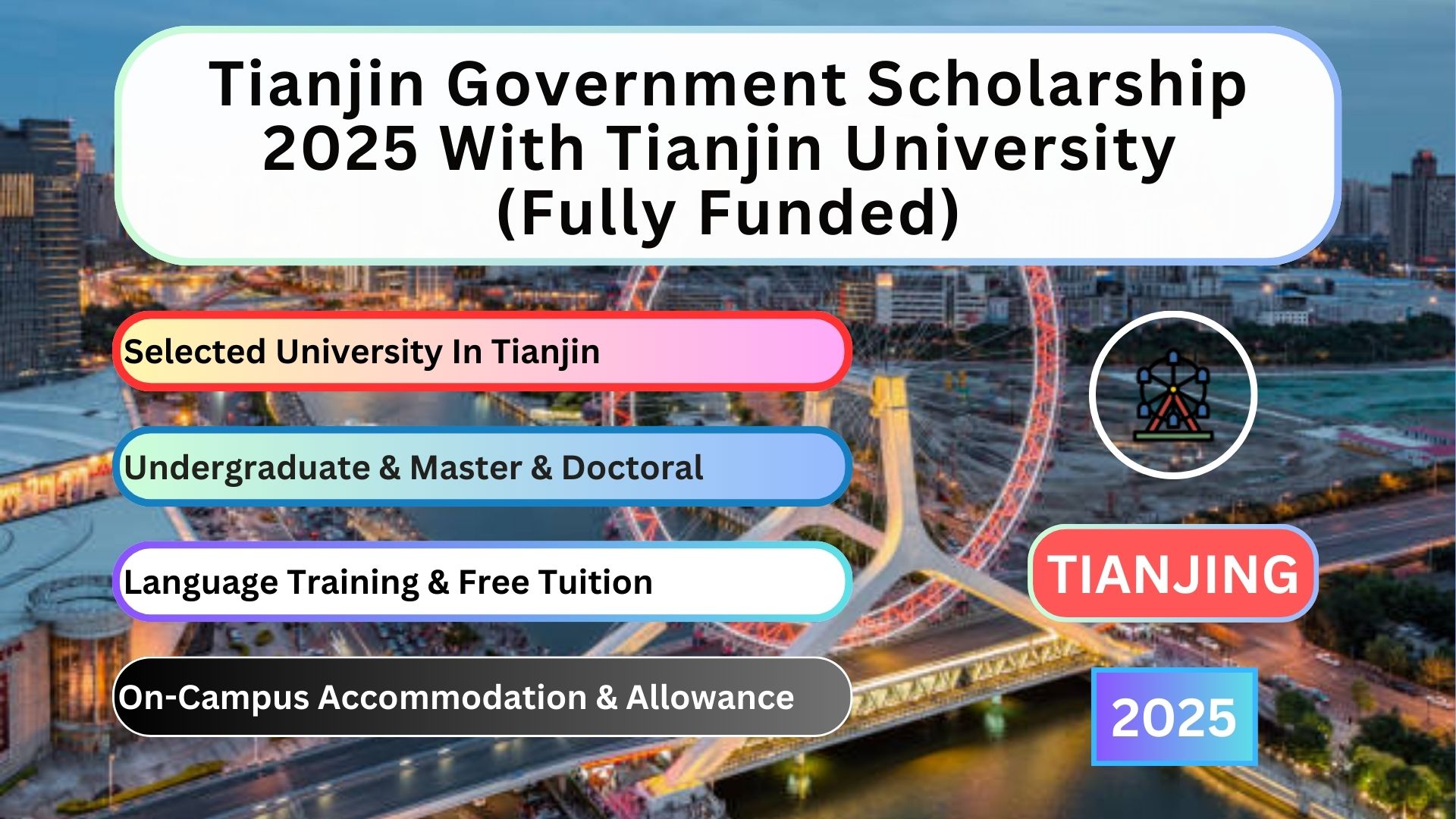 Tianjin Government Scholarship 2025 With Tianjin University (Fully Funded)